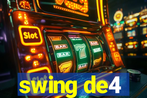 swing de4